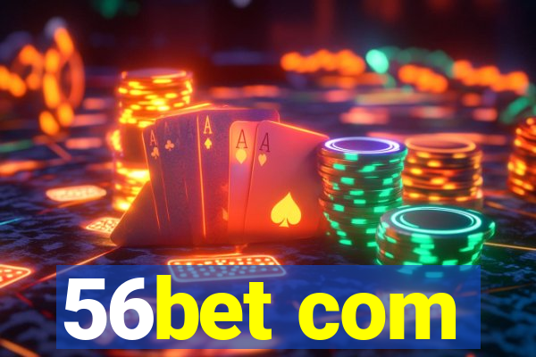 56bet com